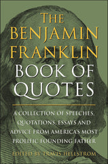 Benjamin Franklin Book of Quotes