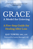 GRACE: A Model for Grieving