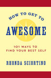 How to Get to Awesome