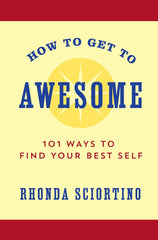 How to Get to Awesome