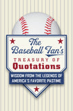 Baseball Fan's Treasury of Quotations
