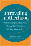 Unraveling Motherhood