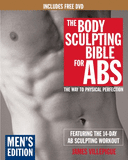 The Body Sculpting Bible for Abs: Men's Edition, Deluxe Edition
