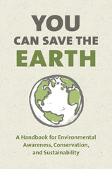 You Can Save the Earth, Revised Edition