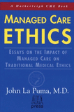 Managed Care Ethics