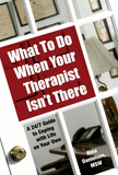 What To Do When Your Therapist Isn't There