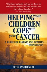 Helping Your Children Cope with Your Cancer (Second Edition)