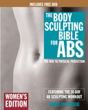 The Body Sculpting Bible for Abs: Women's Edition, Deluxe Edition