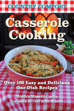 Casserole Cooking: Country Comfort