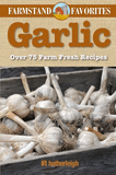 Garlic: Farmstand Favorites